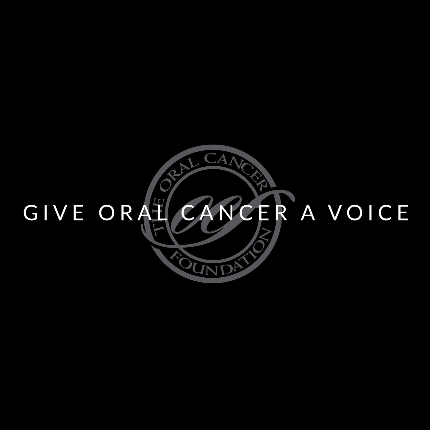 Give Oral Cancer a Voice Limited Edition Black T-Shirt